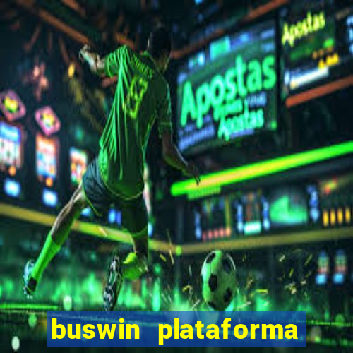 buswin plataforma de jogos